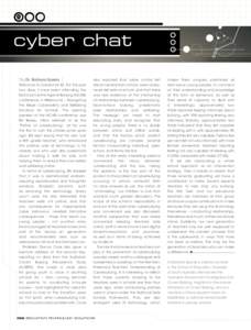 APRIL  cyber chat By Dr. Barbara Spears Welcome to Cyberchat #2. For the past two days, I have been attending the