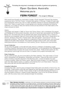 Promoting the enjoyment, knowledge and benefits of gardens and gardening  Open Gardens Australia Welcomes you to  FERN FOREST – The Jungle in Willunga