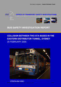 Bus Safety Investigation Report - Eastern Distributor Final Report