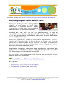 View the ANC Newsletter online at: http://www.anccommunity.ca/ANC_Newsletter/ANC_Newsletter.htm  Sustaining Neighbourhood Revitalization With Action for Neighbourhood Change (ANC) expected to wind down in March 2007, par