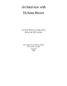 An Interview with  DeAnna Brown An Oral History produced by Robert D. McCracken