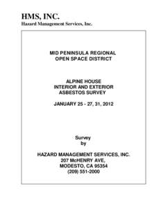 HMS, INC. Hazard Management Services, Inc. MID PENINSULA REGIONAL OPEN SPACE DISTRICT