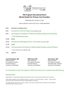 PAL Program Educational Event Mental Health for Primary Care Providers Walla Walla, WA • October 11, 2014 Marcus Whitman • 6 West Rose Street • Walla Walla[removed]:00