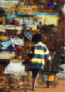 THE SCOPE, ROLE AND IMPACT OF PUBLICLY SUPPORTED PRIVATE FINANCE ON DEVELOPMENT AND POVERTY REDUCTION IN AFRICA: THE CASE OF RWANDA AND ZAMBIA  ISBN: 