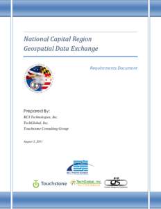 National Capital Region Geospatial Data Exchange Requirements Document Prepared By: KCI Technologies, Inc.