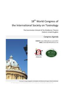 1  18th World Congress of the International Society on Toxinology The Examination Schools & The Sheldonian Theatre Oxford, United Kingdom