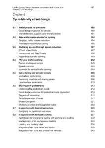 London Cycling Design Standards consultation draft – June 2014 Chapter 5 – Street design 187  Chapter 5