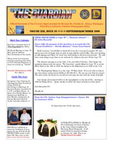 Official Newsletter of The US Coast Guard Auxiliary for Division 06—Flotilla 62—Ilwaco, Washington FSO-PB Lee LaFollette, Publisher/Photographer/Editor Volume XIII, Issue #9 <>-<>-<> September/October 2009 Mark Your 