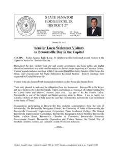    January 29, 2013 Senator Lucio Welcomes Visitors to Brownsville Day in the Capitol