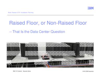 Microsoft PowerPoint - Raised Floor or Non-Raised Floor_The DC Question.ppt