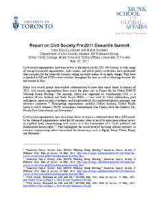Report on Civil Society Pre-2011 Deauville Summit Kate Bruce-Lockhart and Mahdi Hussein Department of Civil Society Studies, G8 Research Group at the Trinity College, Munk School of Global Affairs, University of Toronto 