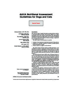 AAHA Nutritional Assessment Guidelines for Dogs and Cats Special Report Kimberly Baldwin, CVT, VTS, ECC Joe Bartges, DVM, PhD,