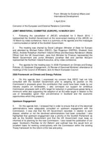 From: Minister for External Affairs and International Development 1 April 2014 Convenor of the European and External Relations Committee JOINT MINISTERIAL COMMITTEE (EUROPE), 19 MARCH[removed].