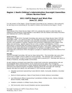 [removed]APSR Attachment 3  One Department, One Vision, One Mission, One Core Set of Values Region 1 South Children’s Administration Oversight Committee Citizen Review Panel