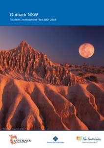 Outback NSW Tourism Development Plan[removed]Walls of China, Mungo National Park  This summary document provides stakeholders and those interested in tourism