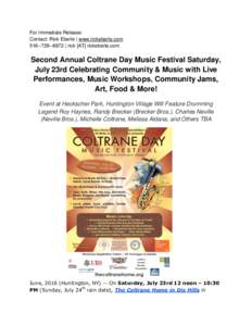For Immediate Release: Contact: Rick Eberle | www.rickeberle.com | rick [AT] rickeberle.com Second Annual Coltrane Day Music Festival Saturday, July 23rd Celebrating Community & Music with Live