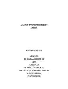 AVIATION INVESTIGATION REPORT A00P0206 RUNWAY INCURSION AIRBC LTD. DE HAVILLAND DHC-8-100