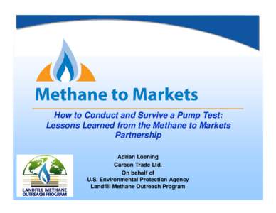 How to Conduct and Survive a Pump Test: Lessons Learned from the Methane to Markets Partnership