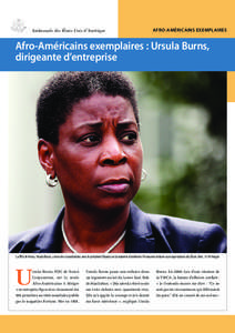 Ambassade des États-Unis d’Amérique  AFRO-AMÉRICAINS EXEMPLAIRES Afro-Américains exemplaires : Ursula Burns, dirigeante d’entreprise