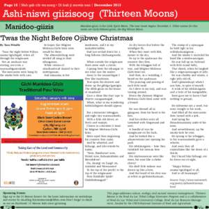 Page 16 | Nah gah chi wa nong • Di bah ji mowin nan | December[removed]Ashi-niswi giizisoog (Thirteen Moons) Manidoo-giizis  Manidoo-giizis is the Little Spirit Moon. The new moon begins December 3. Other names for this