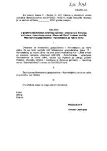 PRIJEDLOG Na temelju članka 5. i članka 14. st.2. Zakona o strateškim robnim zalihama (Narodne novine, broji), Vlada Republike Hrvatske je na sjednici održanojgodine donijela