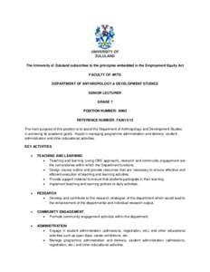 The University of Zululand subscribes to the principles embedded in the Employment Equity Act FACULTY OF ARTS DEPARTMENT OF ANTHROPOLOGY & DEVELOPMENT STUDIES SENIOR LECTURER GRADE 7 POSITION NUMBER: AN05