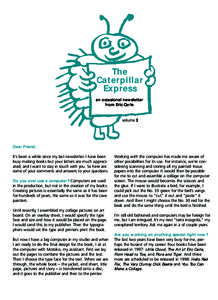 The Caterpillar Express an occasional newsletter. from Eric Carle.