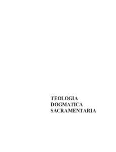 TEOLOGIA DOGMATICA SACRAMENTARIA 263