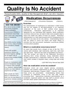 Quality Is No Accident Massachusetts DDS  Quality & Risk Management Brief  Jan 2011 Issue#3 Medication Occurrences Risk Assessment