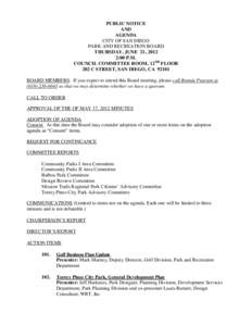 PUBLIC NOTICE AND AGENDA CITY OF SAN DIEGO PARK AND RECREATION BOARD THURSDAY, JUNE 21, 2012