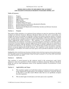 Model Regulation Service—April[removed]MODEL REGULATION TO IMPLEMENT THE ACCIDENT AND SICKNESS INSURANCE MINIMUM STANDARDS MODEL ACT Table of Contents Section 1.