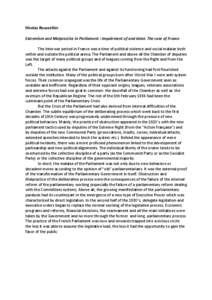 Nicolas Roussellier Extremism and Malpractice in Parliament : Impairment of and Ideal. The case of France The Interwar period in France was a time of political violence and social malaise both within and outside the poli