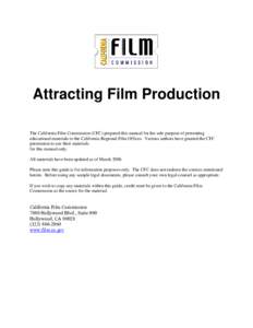 California Film Commission / Film commission / Location scouting / Independent film / Runaway production / Greater Cleveland Film Commission / Emerging markets / Film / Visual arts / Film production