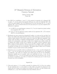 10a Olimpiada Mexicana de Matem´aticas Concurso Nacional M´erida, Yucat´an, 1996 Primer d´ıa  1. Sea ABCD un cuadril´atero y sean P y Q los puntos de trisecci´on de la diagonal BD