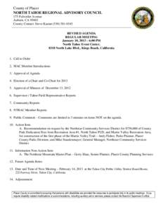 County of Placer NORTH TAHOE REGIONAL ADVISORY COUNCIL 175 Fulweiler Avenue Auburn, CA[removed]County Contact: Steve Kastan[removed]REVISED AGENDA