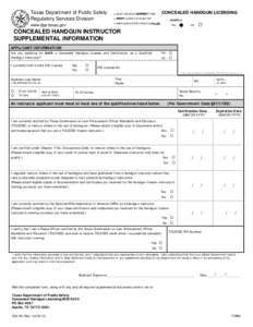 Texas Department of Public Safety Regulatory Services Division CONCEALED HANDGUN LICENSING  • MUST USE MOST CURREN T FORM