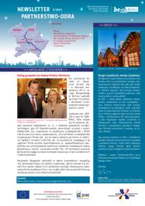 Newsletter 3 / 2013 Partnerstwo-OdrA Spis treści: Zachodniopomorskie  MecklenburgVorpommern