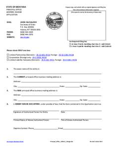 STATE OF MONTANA  Prepare, sign, and submit with an original signature and filing fee. PRINCIPAL OFFICE ADDRESS CHANGE