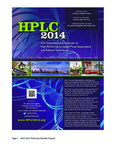 Page 1  HPLC 2014 Preliminary Scientific Program Thank You To Our Sponsors For Their Support Of HPLC 2014 Preliminary List of Platinum Sponsors