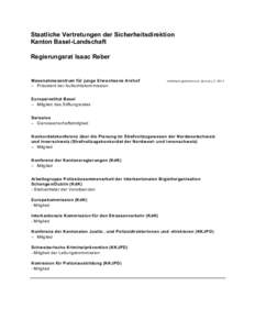 Staatliche Vertretungen der Sicherheitsdirektion Kanton Basel-Landschaft Regierungsrat Isaac Reber Massnahmezentrum für junge Erw achsene Arxhof – Präsident der Aufsichtskommission