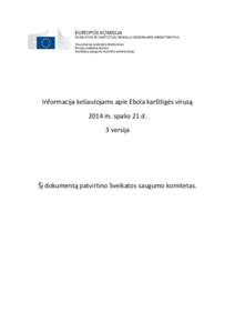 EUROPOS KOMISIJA SVEIKATOS IR VARTOTOJŲ REIKALŲ GENERALINIS DIREKTORATAS Visuomenės sveikatos direktoratas Pavojų sveikatai skyrius Sveikatos saugumo komiteto sekretoriatas