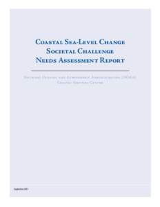 Coastal Sea-Level Change Societal Challenge Needs Assessment Report National Oceanic and Atmospheric Administration (NOAA) Coastal Services Center