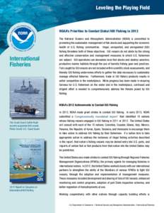 Leveling the Playing Field  Leveling the Playing Field: NOAA’s Priorities to Combat Global IUU Fishing in 2013 NOAA’s Priorities to Combat Global IUU Fishing in 2013