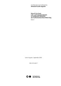 Schriftenreihe des Fachbereiches Wirtschaft Sankt Augustin Klaus W. ter Horst Lehr- und Evaluationsbericht im Fachbereich Wirtschaft