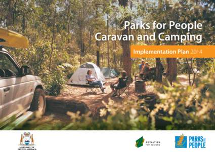 Parks for People Caravan and Camping Implementation Plan 2014 Helping people explore parks,