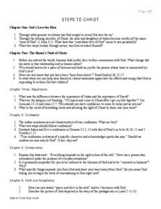 Page |1  ST E PS T O C H R IST &KDSWHU2QH*RG¶V/RYHIRU0DQ 1. Through what general revelation has God sought to reveal His love for us? 2. Through the atoning sacrifice of Christ, the sons and daughters of Adam beco