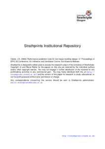 Strathprints Institutional Repository  Clarke, J.A[removed]Performance prediction tools for low impact building design. In: Proceedings of EPIC 02 Conference. Air Infiltration and Ventilation Centre, Sint-Stevens-Woluwe.