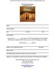 Please fill out this form, then print it out and fax it to MatsonCreative.com  CD FAX Order Formfax  Name