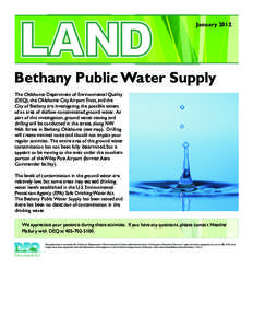 January[removed]Bethany Public Water Supply The Oklahoma Department of Environmental Quality (DEQ), the Oklahoma City Airport Trust, and the City of Bethany are investigating the possible extent
