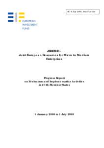 SC 8 July 2009, Attachment 3.2 JEREMIE – Joint European Resources for Micro to Medium Enterprises